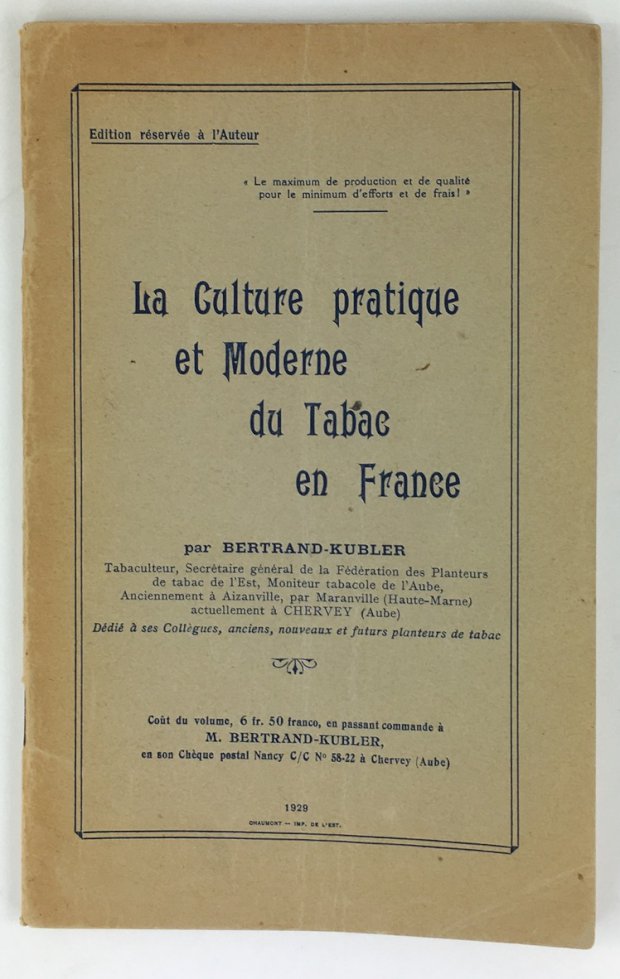 Abbildung von "La Culture pratique et moderne du tabac en France. Edition réservée à l'auteur."