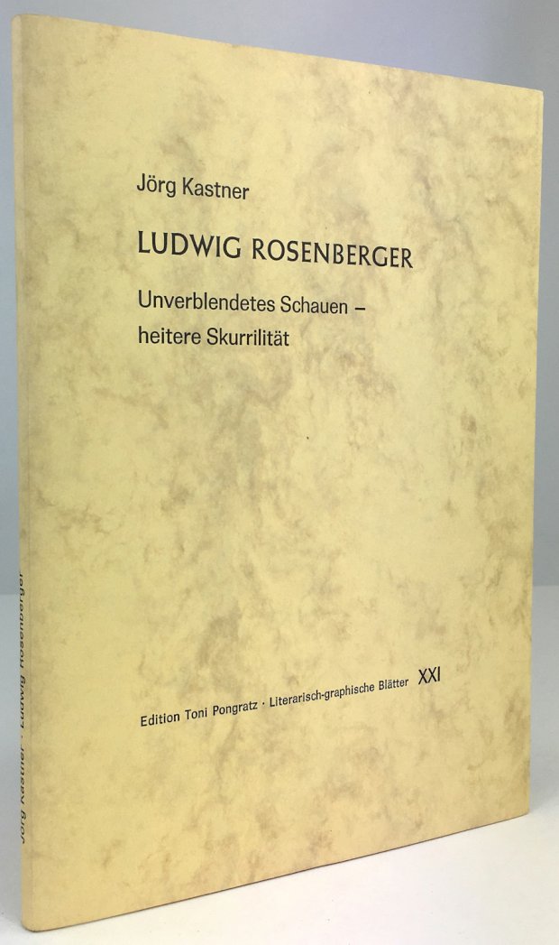 Abbildung von "Ludwig Rosenberger. Unverblendetes Schauen - heitere Skurrilität. (Beiliegt : Passauer Bilderbogen Nr..."