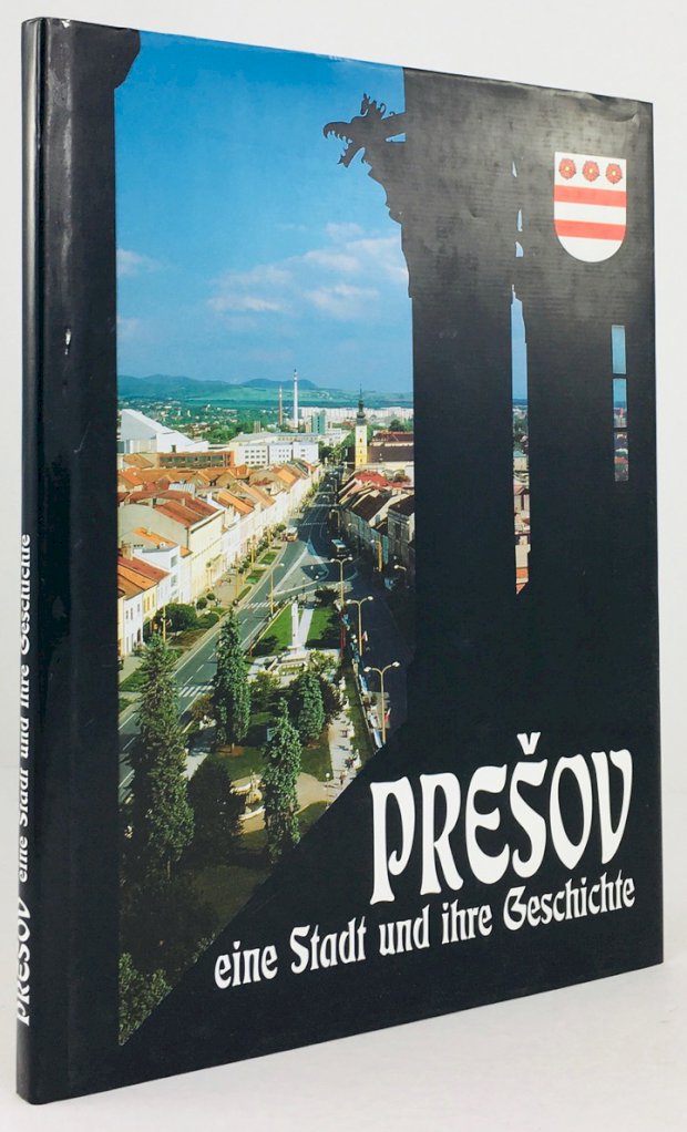 Abbildung von "Presov - eine Stadt und ihre Geschichte."