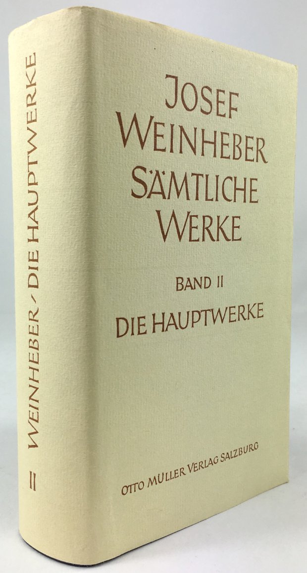 Abbildung von "Die Hauptwerke. (= Sämtliche Werke, II. Band; Nach Josef Nadler und Hedwig Weinheber neu herausgegeben von Friedrich Jenaczek.) 3.,..."