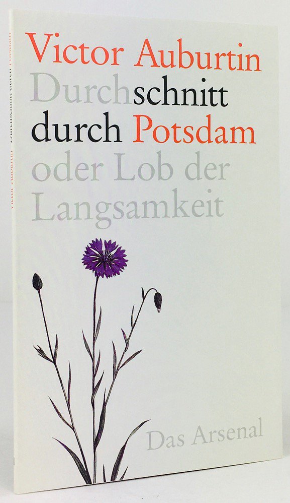 Abbildung von "Durchschnitt durch Potsdam oder Lob der Langsamkeit. Geschichten vom Déjà vu..."