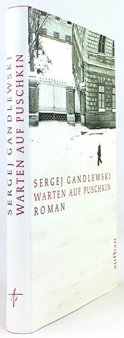 Abbildung von "Warten auf Puschkin. Roman. Aus dem Russischen von Andreas Tretner."
