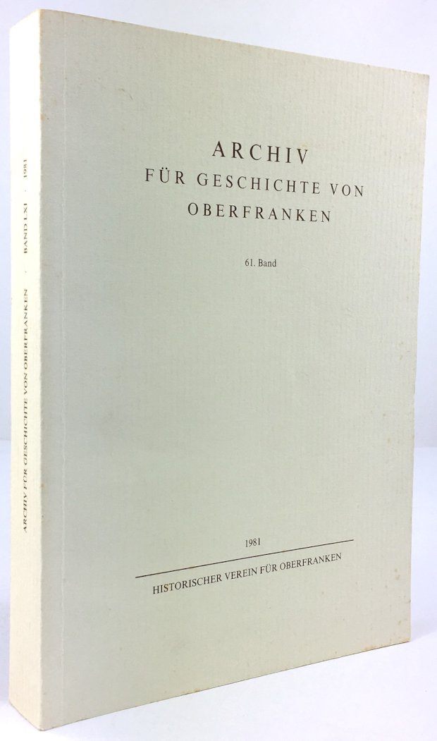 Abbildung von "Archiv für Geschichte von Oberfranken 61. Band."