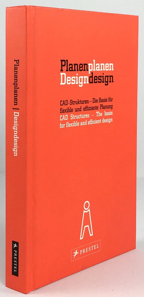 Abbildung von "Planenplanen Designdesign. CAD-Strukturen - Die Basis für flexible und effiziente Planung..."
