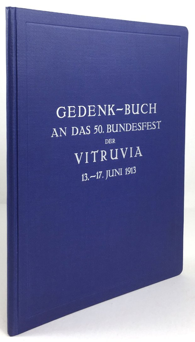 Abbildung von "Gedenkbuch an das 50. Bundesfest der Vitruvia 13. - 17. Juni 1913."