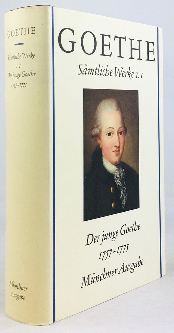 Abbildung von "Der junge Goethe 1757 - 1775, Teilband I. Herausgegeben von Gerhard Sauder..."