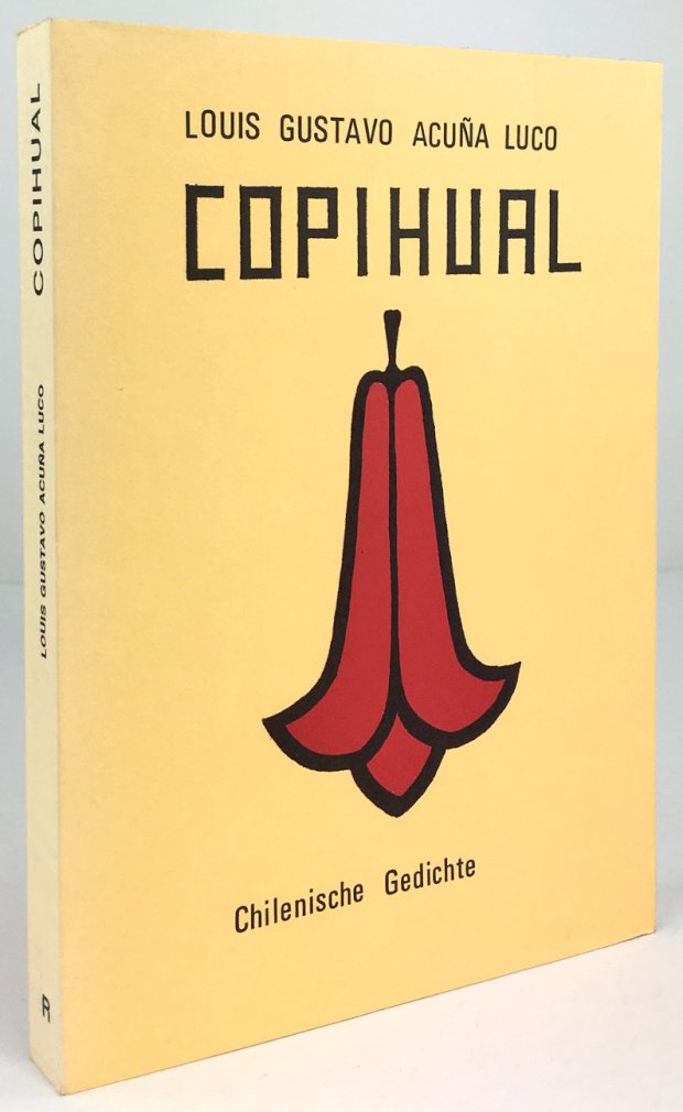 Abbildung von "Copihual. Chilenische Gedichte. Poemas chilenos. Übertragung von H. Th. Asbeck..."