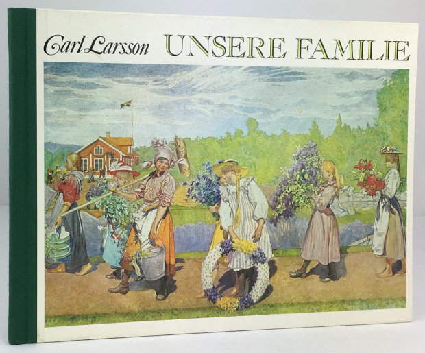 Abbildung von "Unsere Familie. Ein Bilderbuch von Carl Larsson. Text von Lennart Rudström..."