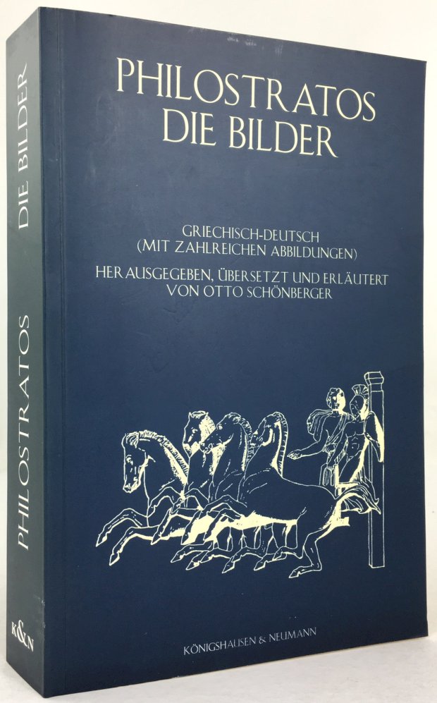 Abbildung von "Die Bilder. Griechisch - deutsch nach Vorarbeiten von Ernst Kalinka,..."