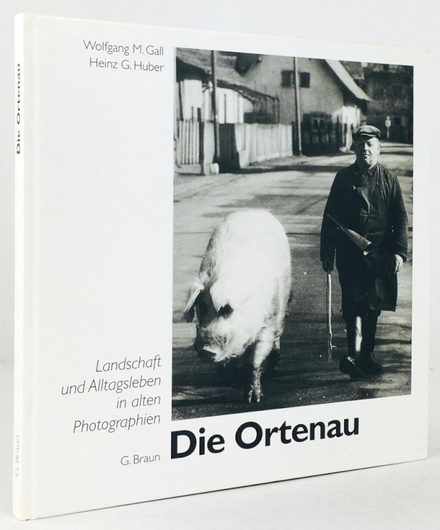 Abbildung von "Die Ortenau. Landschaft und Alltagsleben in alten Photographien."