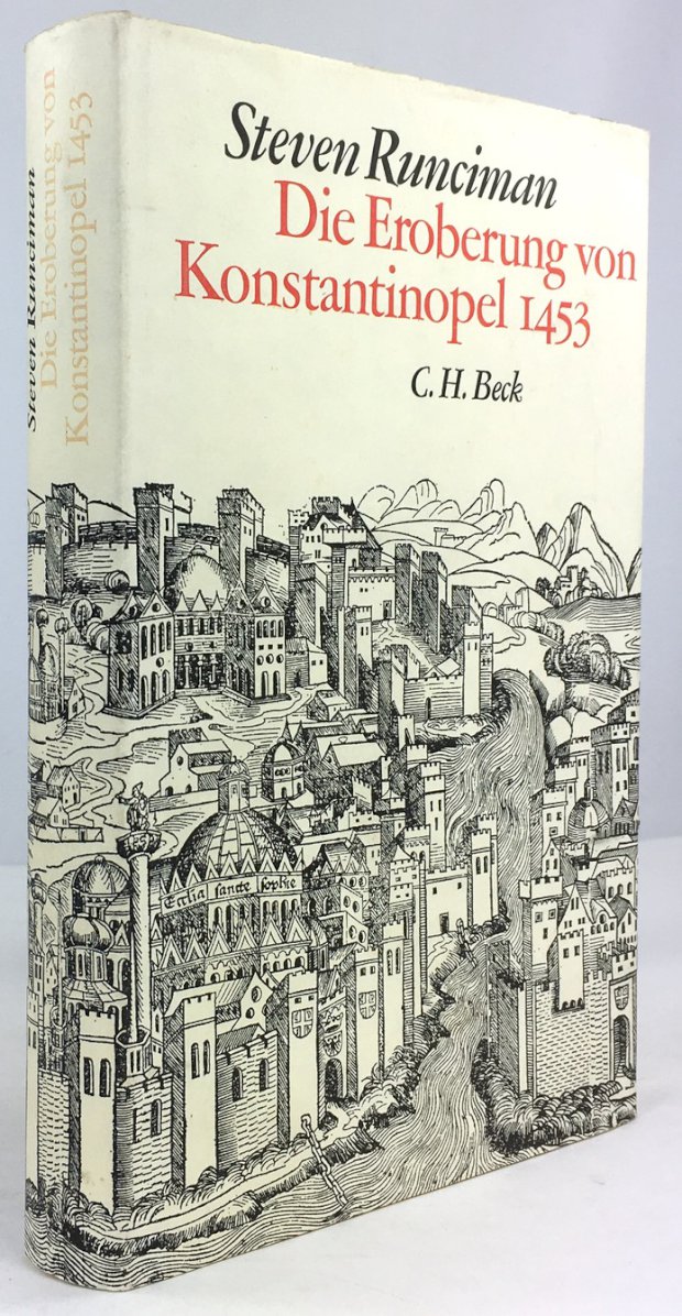 Abbildung von "Die Eroberung von Konstantinopel 1453. Aus dem Englischen übertragen von Peter de Mendelssohn."