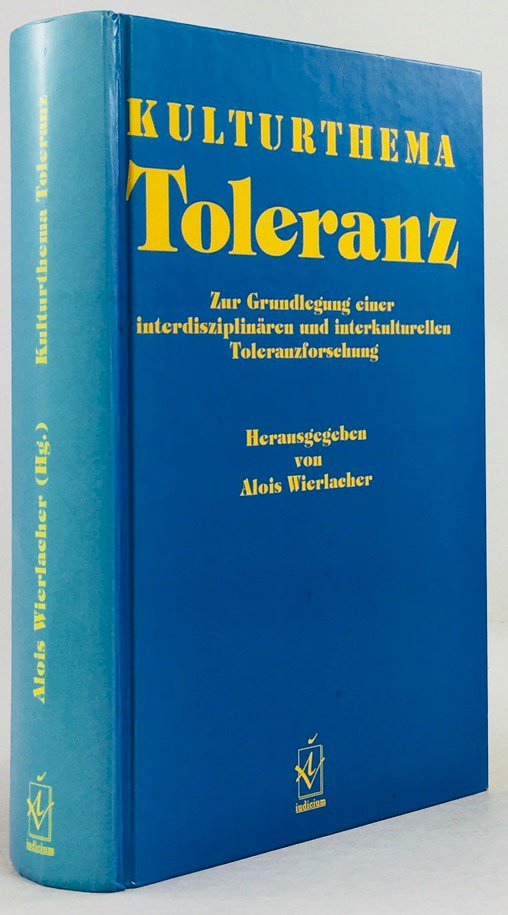 Abbildung von "Kulturthema Toleranz. Zur Grundlegung einer interdisziplinären und interkulturellen Toleranzforschung."