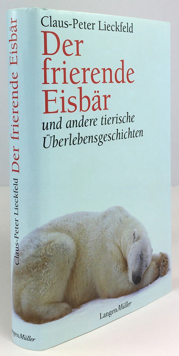 Abbildung von "Der frierende Eisbär und andere tierische Überlebensgeschichten."