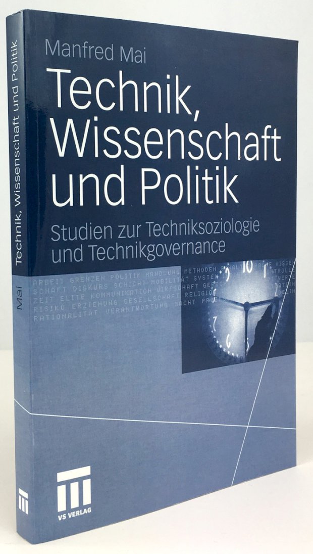 Abbildung von "Technik, Wissenschaft und Politik. Studien zur Techniksoziologie und Technikgovernance."