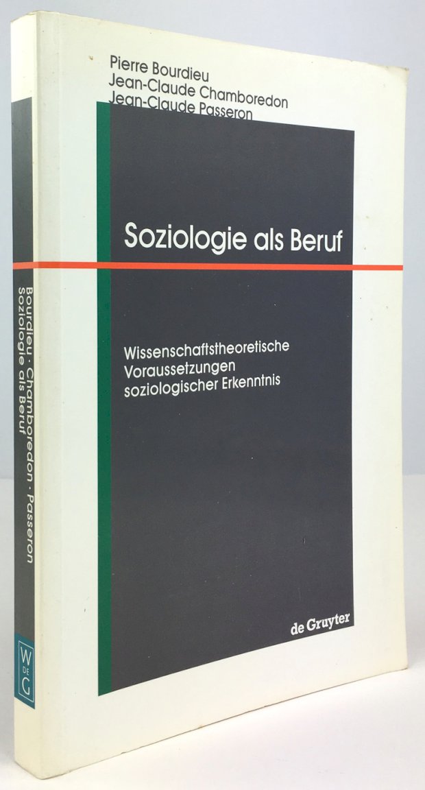 Abbildung von "Soziologie als Beruf. Wissenschaftsheoretische Voraussetzungen soziologischer Erkenntnis. Deutsche Ausgabe herausgegeben von Beate Krais..."