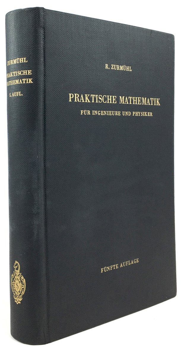 Abbildung von "Praktische Mathematik für Ingenieure und Physiker. Fünfte neubearbeitete Auflage. Mit 124 Abbildungen."