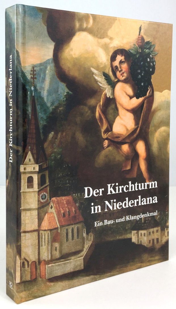 Abbildung von "Der Kirchtum in Niederlana. Ein Bau- und Klangdenkmal."