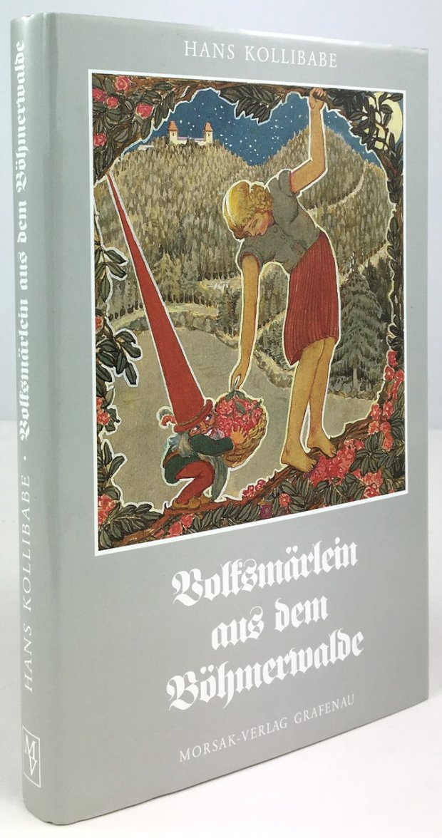 Abbildung von "Volksmärlein aus dem Böhmerwalde. Gesammelt und nacherzählt von Hans Kollibabe,..."