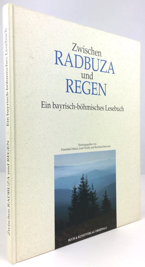 Abbildung von "Zwischen Radbuza und Regen. Ein bayrisch-böhmisches Lesebuch."