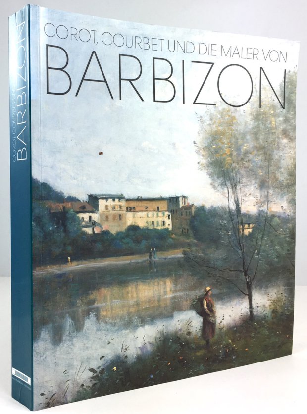 Abbildung von "Corot, Courbet und die Maler von Barbizon. >> Les amis de la nature <<..."