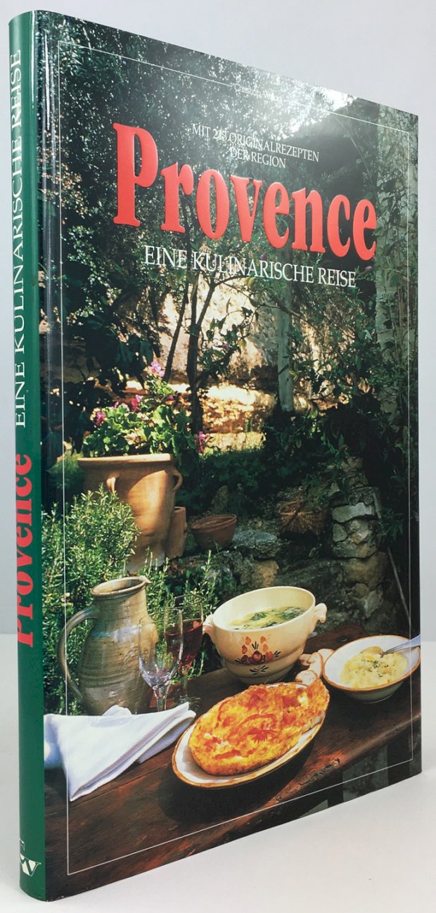 Abbildung von "Provence. Eine kulinarische Reise. Foodfotos von Peter Johnson. Landschafts- und Städtefotos von Michael Freeman..."