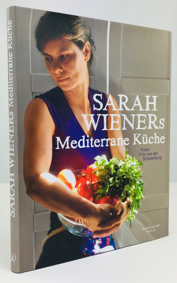 Abbildung von "Sarah Wieners Mediterrane Küche. Fotos : Fritz von der Schulenburg. 2. Auflage."