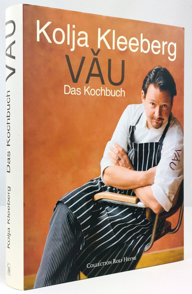 Abbildung von "VAU. Das Kochbuch. Vorwort und Gestaltung : Peter Schmidt. Fotografie : Luzia Ellert..."