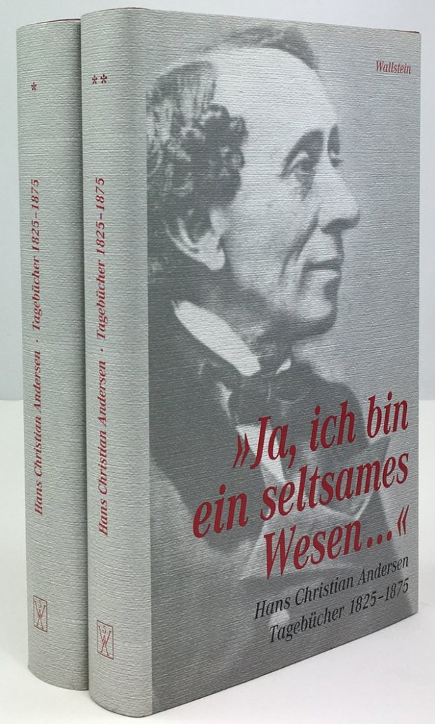 Abbildung von "Hans Christian Andersen - "Ja, ich bin ein seltsames Wesen ..." Tagebücher 1825 - 1875. Erster (und) zweiter Band."