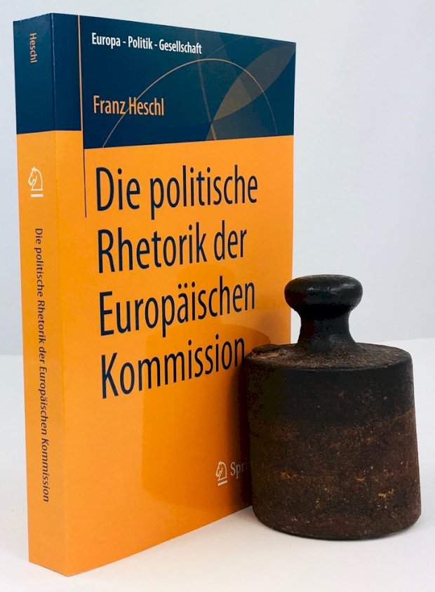 Abbildung von "Die politische Rhetorik der Europäischen Kommission."