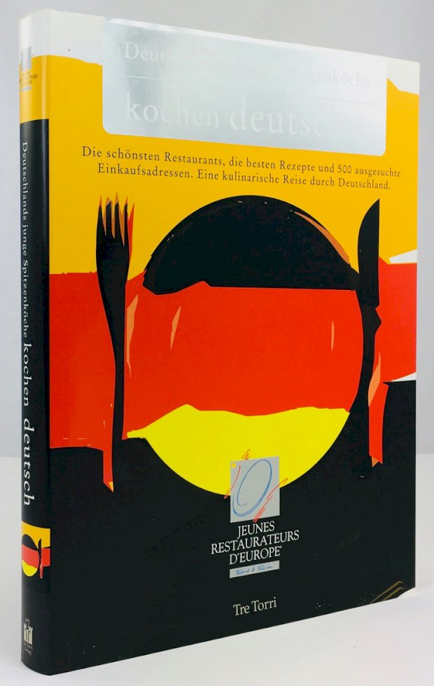 Abbildung von "Deutschlands junge Spitzenköche kochen deutsch. Die schönsten Restaurants, die besten Rezepte und 500 ausgesuchte Einkaufsadressen..."