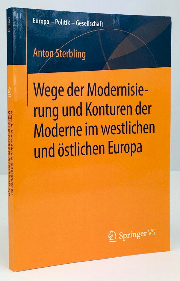 Abbildung von "Wege der Modernisierung und Konturen der Moderne im westlichen und östlichen Europa."