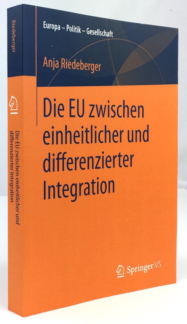 Abbildung von "Die EU zwischen einheitlicher und differenzierter Integration."