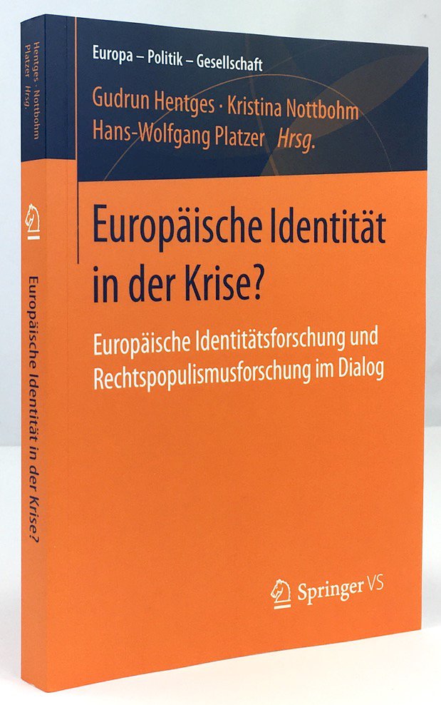 Abbildung von "Europäische Identität in der Krise? Europäische Identitätsforschung und Rechtspopulismusforschung im Dialog."