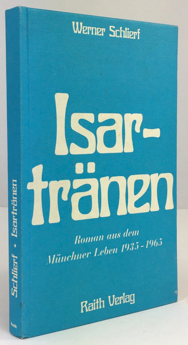 Abbildung von "Isartränen. Roman aus dem Münchner Leben 1935 - 1965."