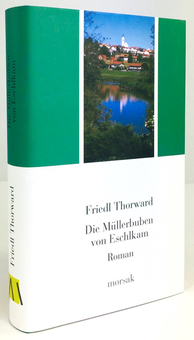 Abbildung von "Die Müllerbuben von Eschlkam. Roman."
