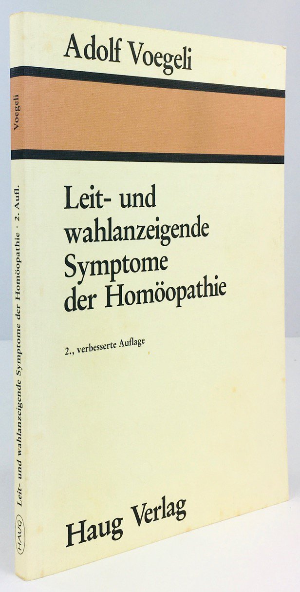 Abbildung von "Leit- und wahlanzeigende Symptome der Homöopathie. 2., verbesserte Auflage."
