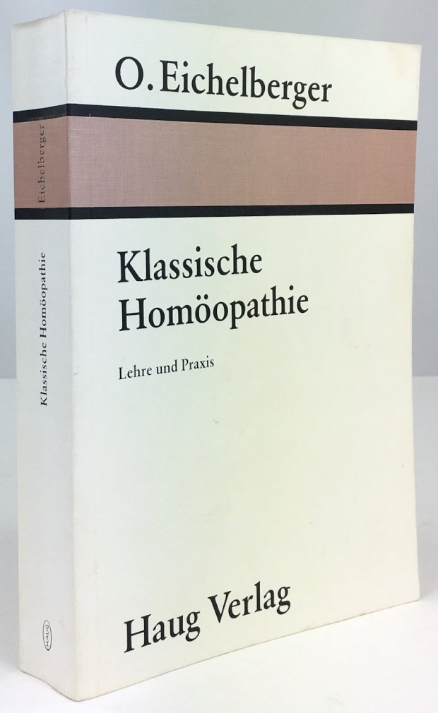 Abbildung von "Klassische Homöopathie. Lehre und Praxis."