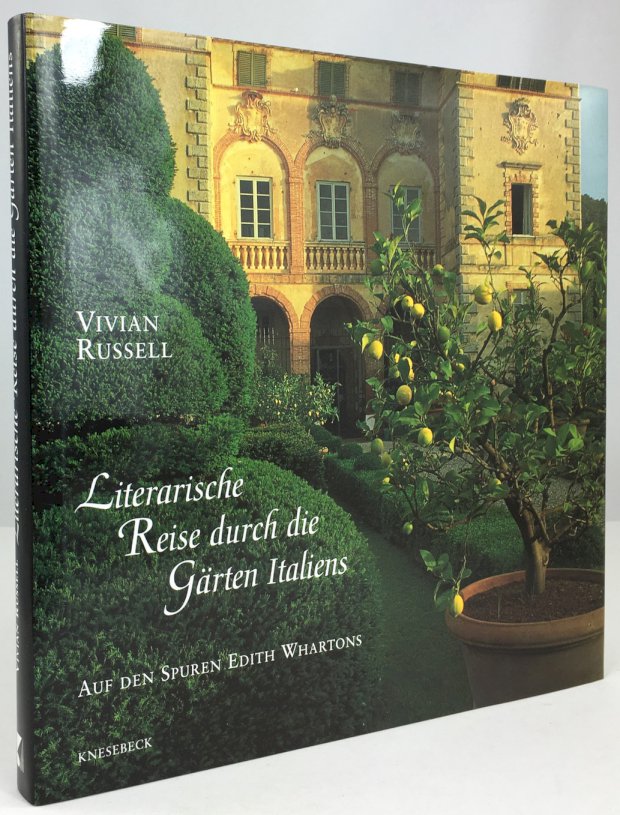 Abbildung von "Literarische Reise durch die Gärten Italiens. Auf den Spuren Edith Whartons..."