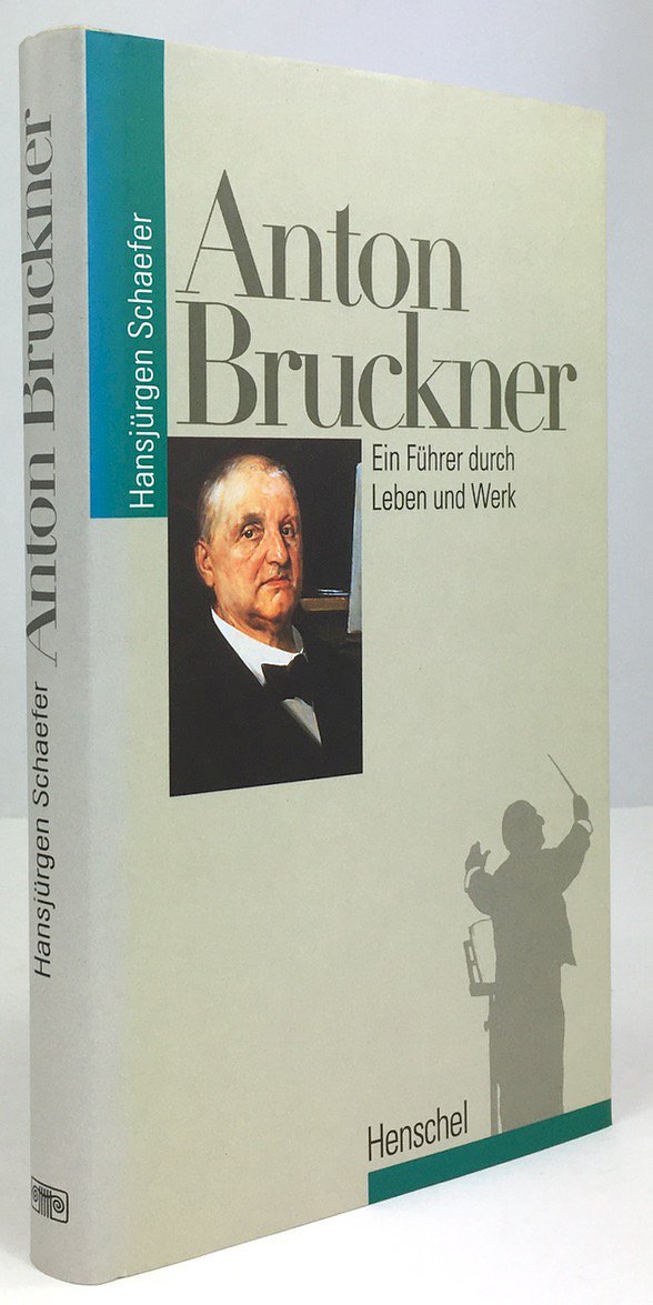 Abbildung von "Anton Bruckner. Ein Führer durch Leben und Werk."
