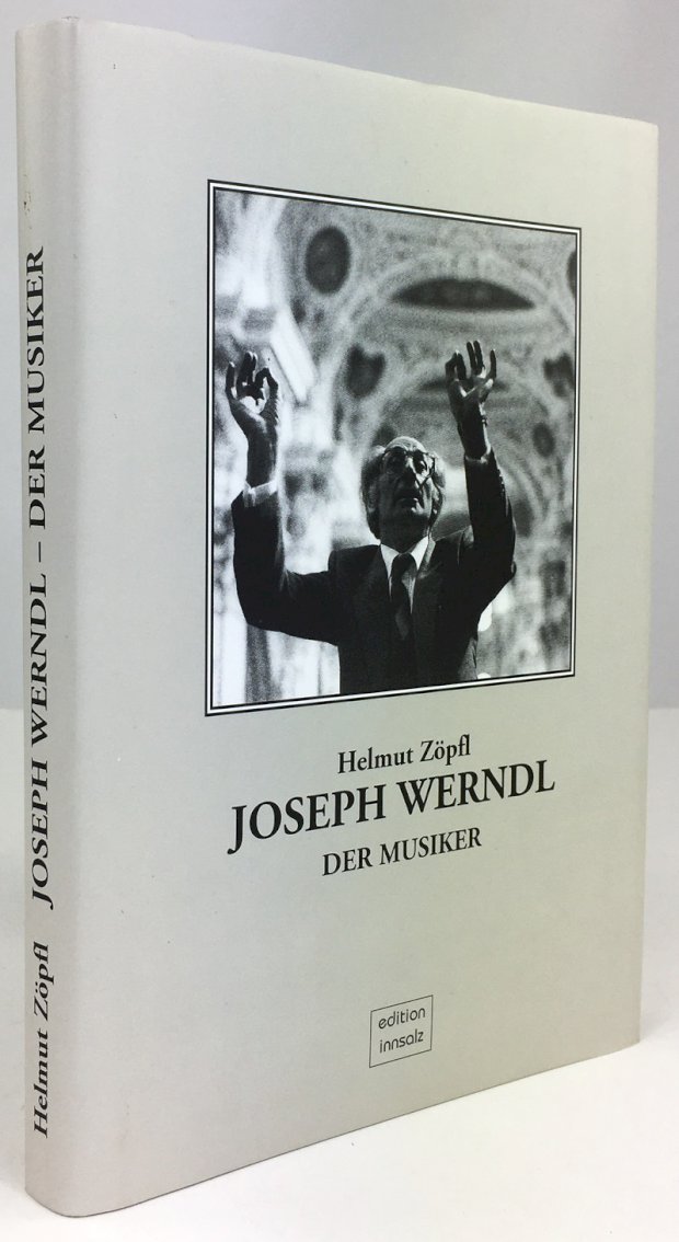 Abbildung von "Joseph Werndl. Der Musiker."