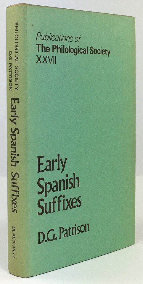 Abbildung von "Early Spanish Suffixes. A funcional study of the principal nominal suffixes of Spanish up to 1300."
