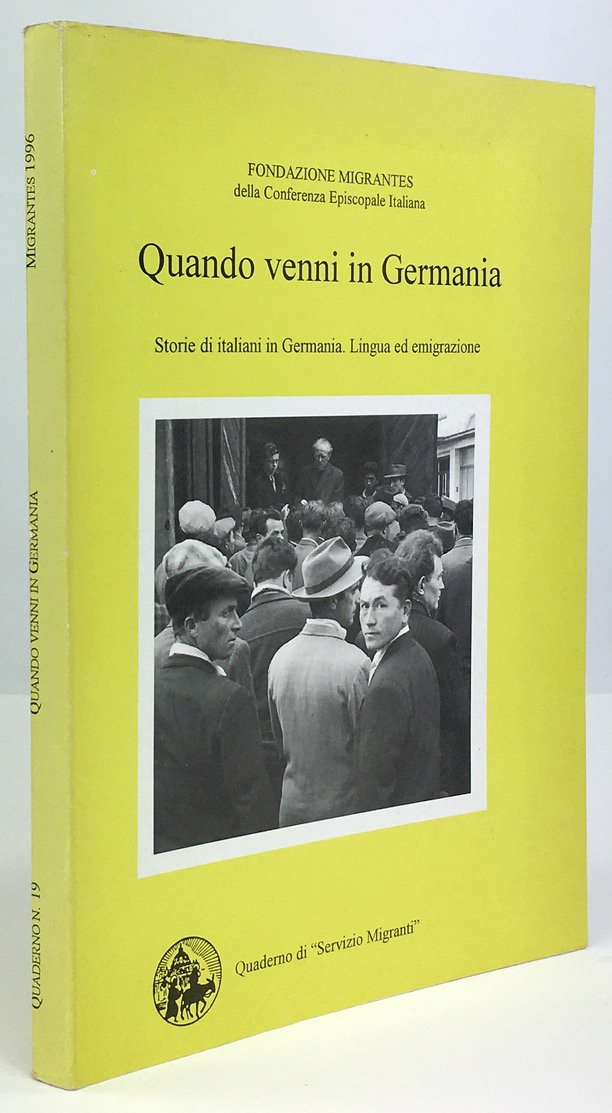 Abbildung von "Quando venni in Germania. Storie di italiani in Germania. Lingua in emigrazione..."
