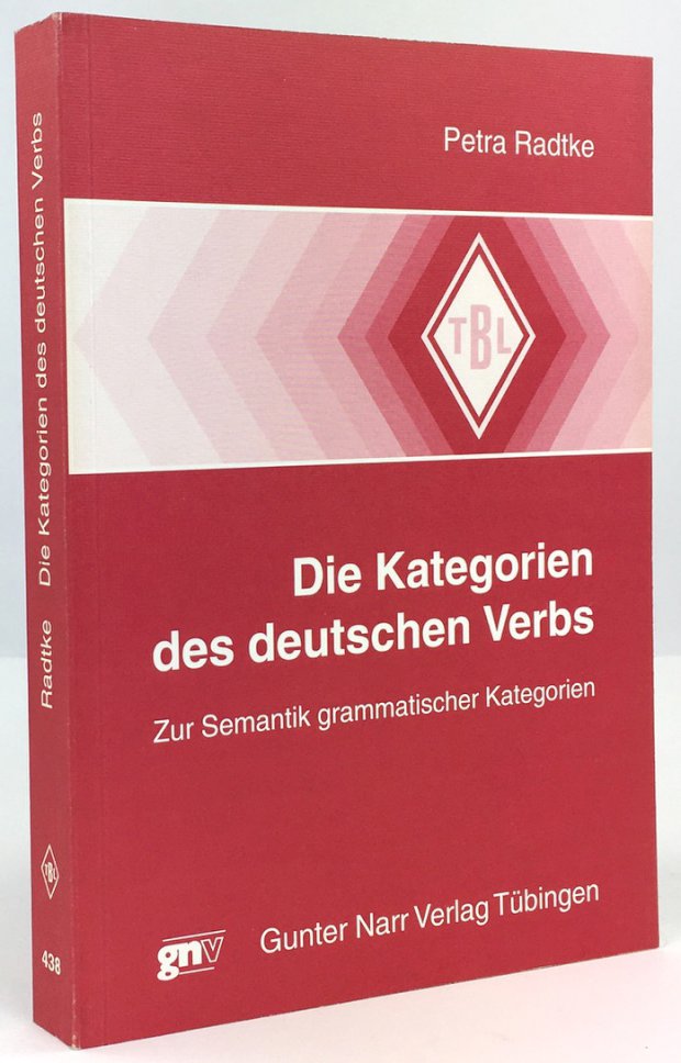Abbildung von "Die Kategorien des deutschen Verbs. Zur Semantik grammatischer Kategorien."