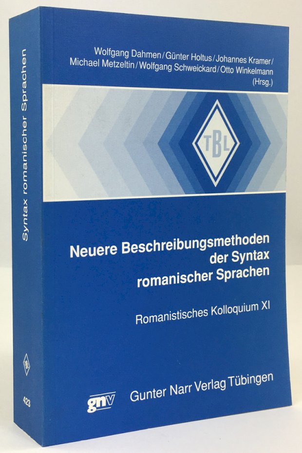 Abbildung von "Neuere Beschreibungsmethoden der Syntax romanischer Sprachen. Romanistisches Kolloquium XI."