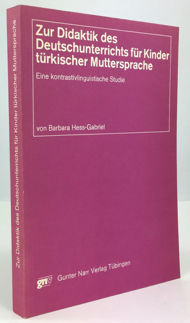 Abbildung von "Zur Didaktik des Deutschunterrichts für Kinder türkischer Muttersprache. Eine kontrastivlinguistische Studie."