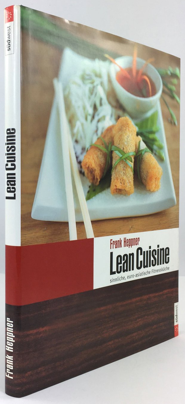 Abbildung von "Lean Cuisine. Euro-asiatische Fitnessküche. Fotos von Felix Holzer."