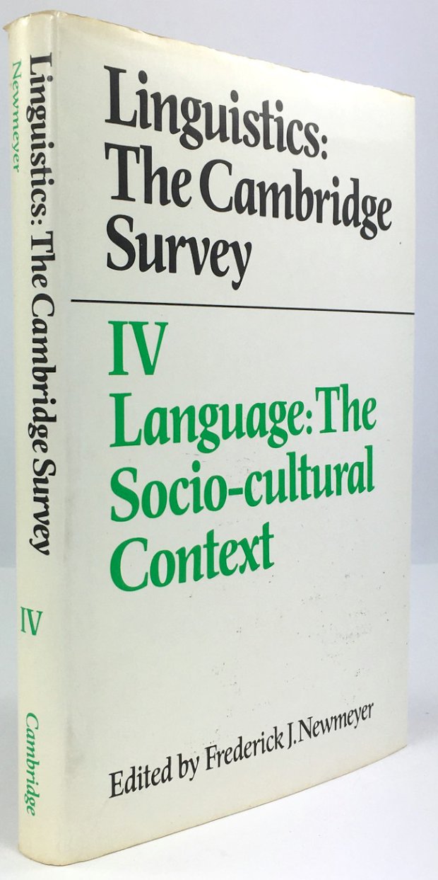 Abbildung von "Linguistics : The Cambridge Survey. Volume IV. Language : The socio - cultural context."