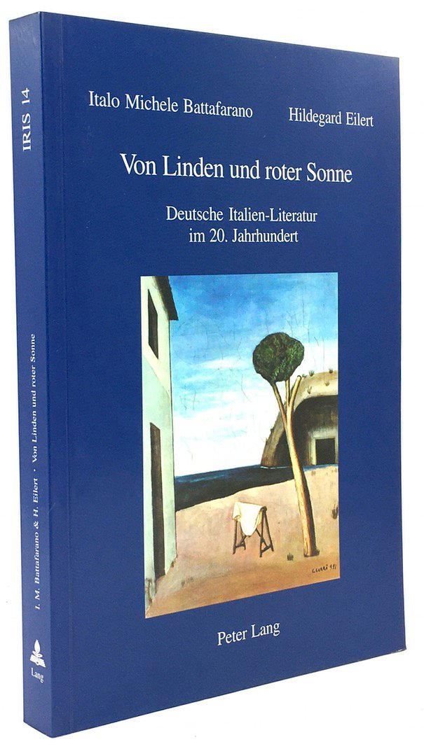 Abbildung von "Von Linden und roter Sonne. Deutsche Italien - Literatur im 20. Jahrhundert."