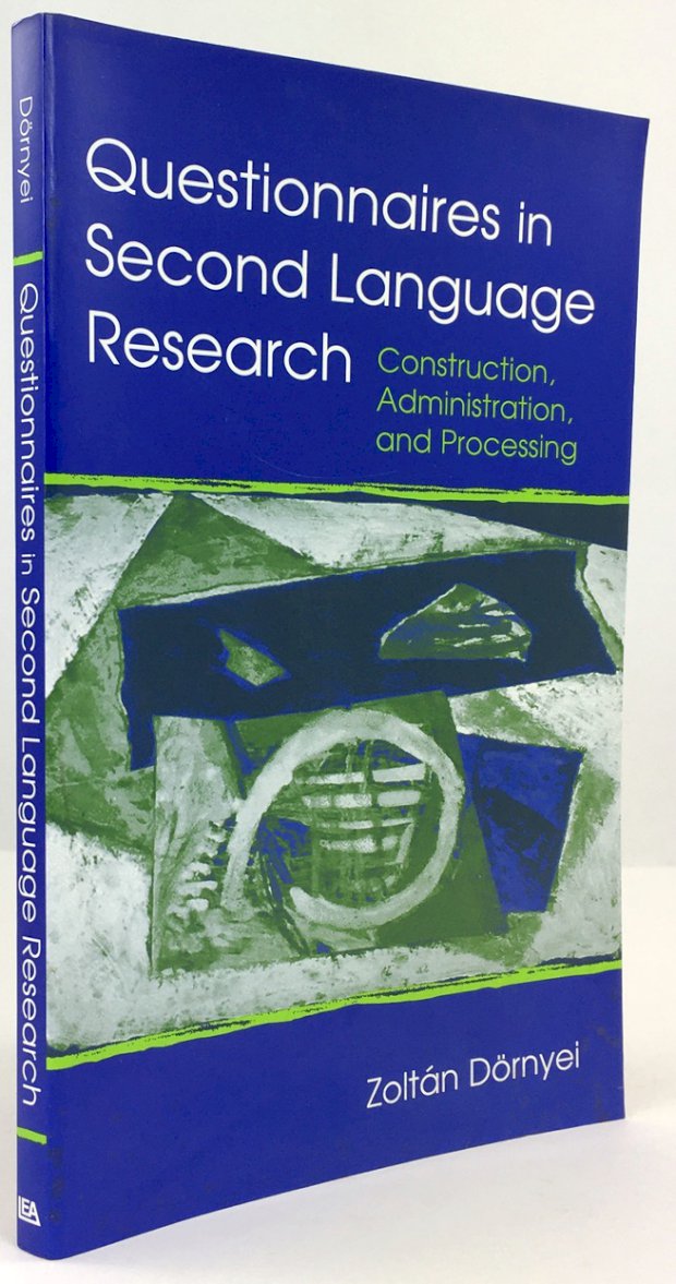 Abbildung von "Questionnaires in Second Language Research. Construction, Administration, and Processing."