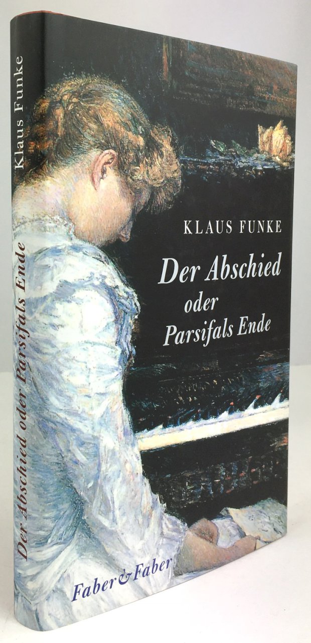 Abbildung von "Der Abschied oder Parsifals Ende. Ein Roman um Hans von Bülow."